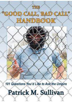 The "Good Call, Bad Call" Handbook