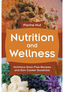 Nutrition and Wellness