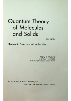 Quantum Theory of Molecules and Solids