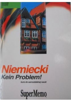Niemiecki Kein Problem Kurs do samodzielnej nauki Poziom średni B1 z CD