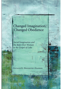 Changed Imagination, Changed Obedience