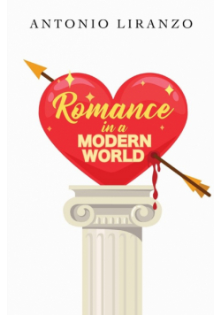 Romance In A Modern World