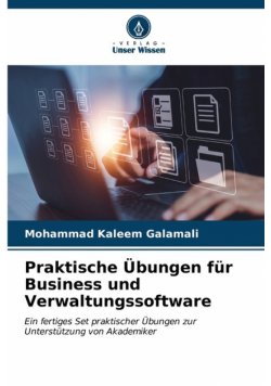 Praktische Übungen für Business und Verwaltungssoftware