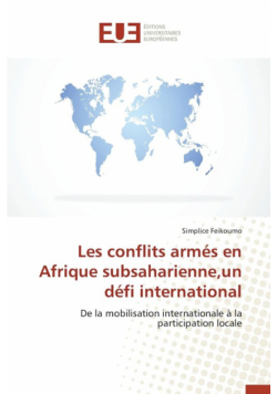 Les conflits armés en afrique subsaharienne,un défi international