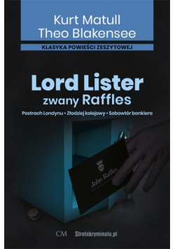 Lord Lister, zwany Raffles T.1-3