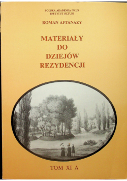 Materiały do dziejów rezydencji