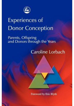 Experiences of Donor Conception