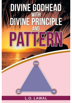 Divine Godhead with Divine Principle and Pattern