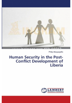 Human Security in the Post-Conflict Development of Liberia