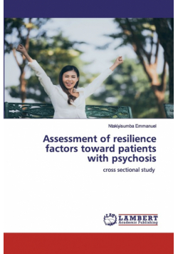 Assessment of resilience factors toward patients with psychosis
