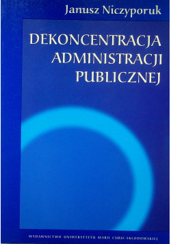 Dekoncentracja administracji publicznej