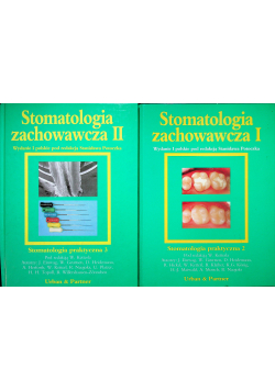 Stomatologia zachowawcza Tom I i II