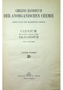 Gmelins Handbuch der anorganischen Chemie Caesium system nummer 25 1938 r