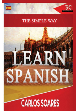 The Simple Way to Learn Spanish