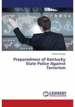 Preparedness of Kentucky State Police Against Terrorism