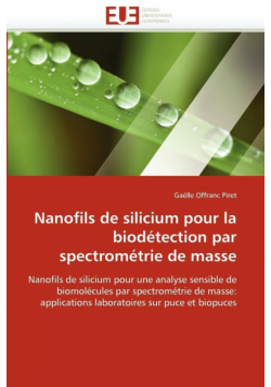 Nanofils de silicium pour la biodétection par spectrométrie de masse