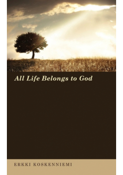 All Life Belongs to God