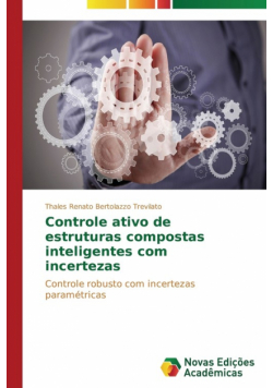 Controle ativo de estruturas compostas inteligentes com incertezas