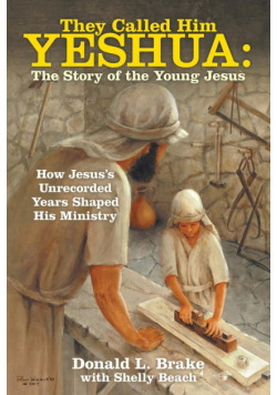 They Called Him Yeshua