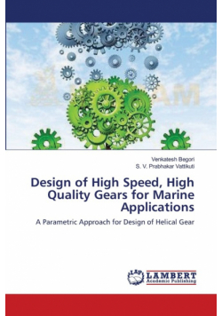Design of High Speed, High Quality Gears for Marine Applications