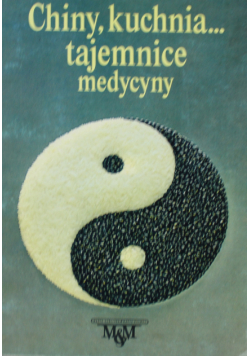 Chiny kuchnia tajemnice medycyny