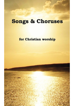 Songs & Choruses for Christian Worship