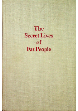 The Secret Lives of Fat People