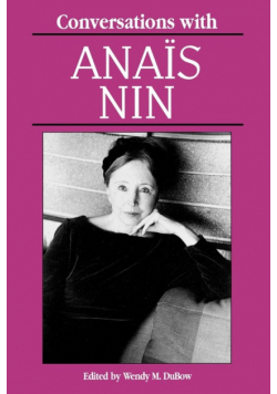 Conversations with Anais Nin