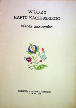 Wzory Haftu Kaszubskiego Szkoła Żukowska