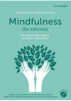 Mindfulness dla zdrowia plus CD