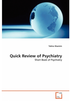 Quick Review of Psychiatry