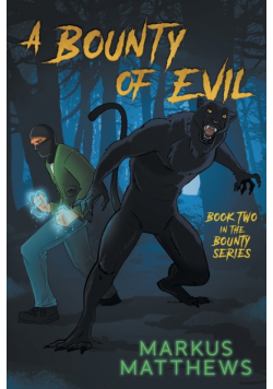 A Bounty of Evil