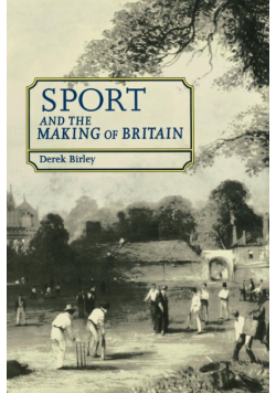 Sport and the making of Britain