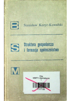 Struktura gospodarcza i formacja społeczeństwa