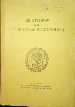 Ze studiów nad literaturą staropolską