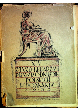 XIV zjazd lekarzy i przyrodników polskich w Poznaniu 1933r