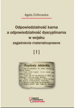 Odpowiedzialność karna dyscyplinarna w wojsku