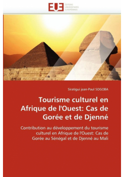 Tourisme culturel en afrique de l'ouest