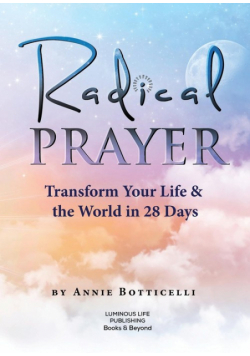 Radical Prayer