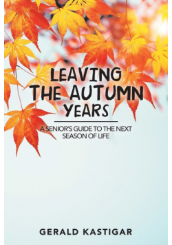 Leaving the Autumn Years
