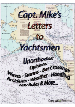 Capt. Mike's Letters to Yachtsmen