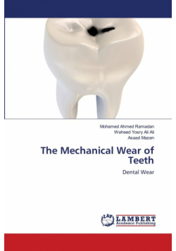 The Mechanical Wear of Teeth