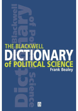 Blackwell Dictionary Political Science