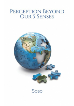 Perception Beyond Our 5 Senses