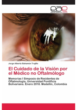 El Cuidado de la Visión por el Médico no Oftalmólogo