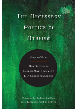 The Necessary Poetics of Atheism