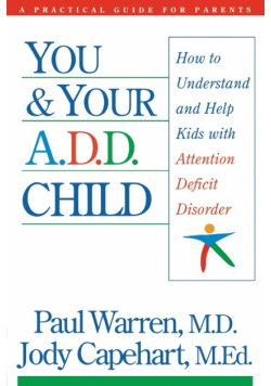 You and Your A.D.D. Child
