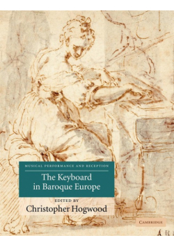 The Keyboard in Baroque Europe