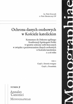 Ochrona danych osobowych w Kościele...T.1