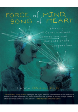 Force of Mind, Song of Heart